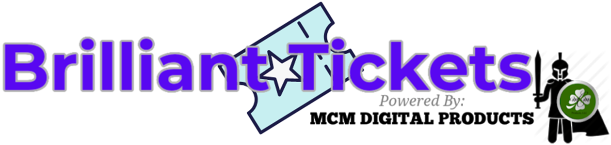 Brilliant Tickets - Powered by MCM Digital Products