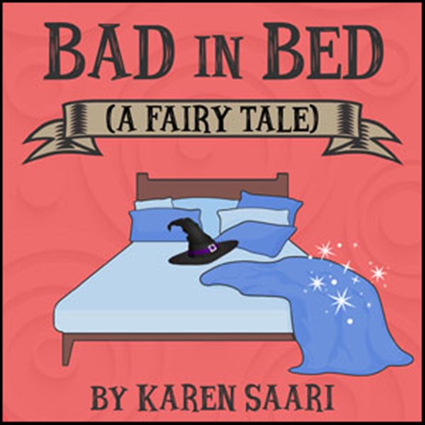 Bad in Bed (A Fairy Tale) image