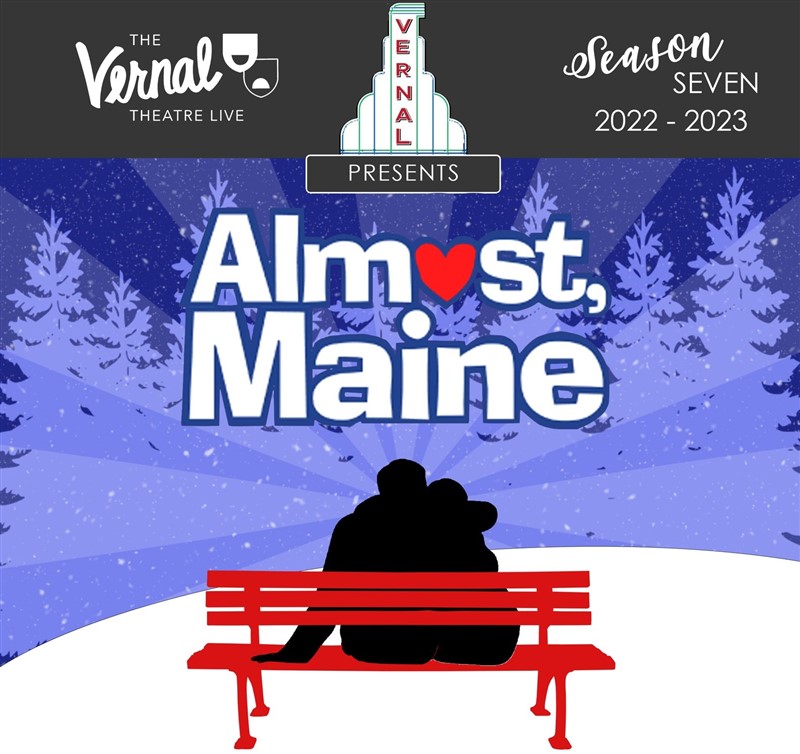 Get Information and buy tickets to Almost, Maine - Sat Jan 21  on Vernal Theatre: LIVE