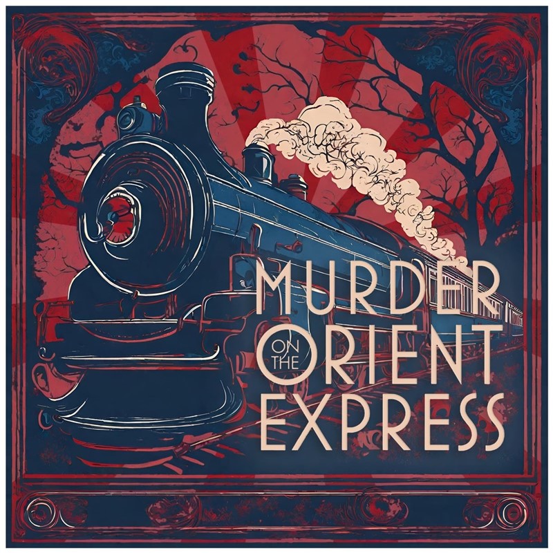 Get Information and buy tickets to Murder on the Orient Express - Fri Oct 18  on Vernal Theatre  LIVE