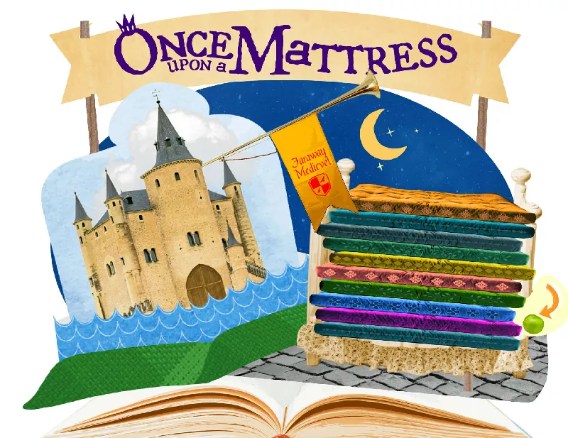 Once Upon a Mattress - Fri Apr 16
