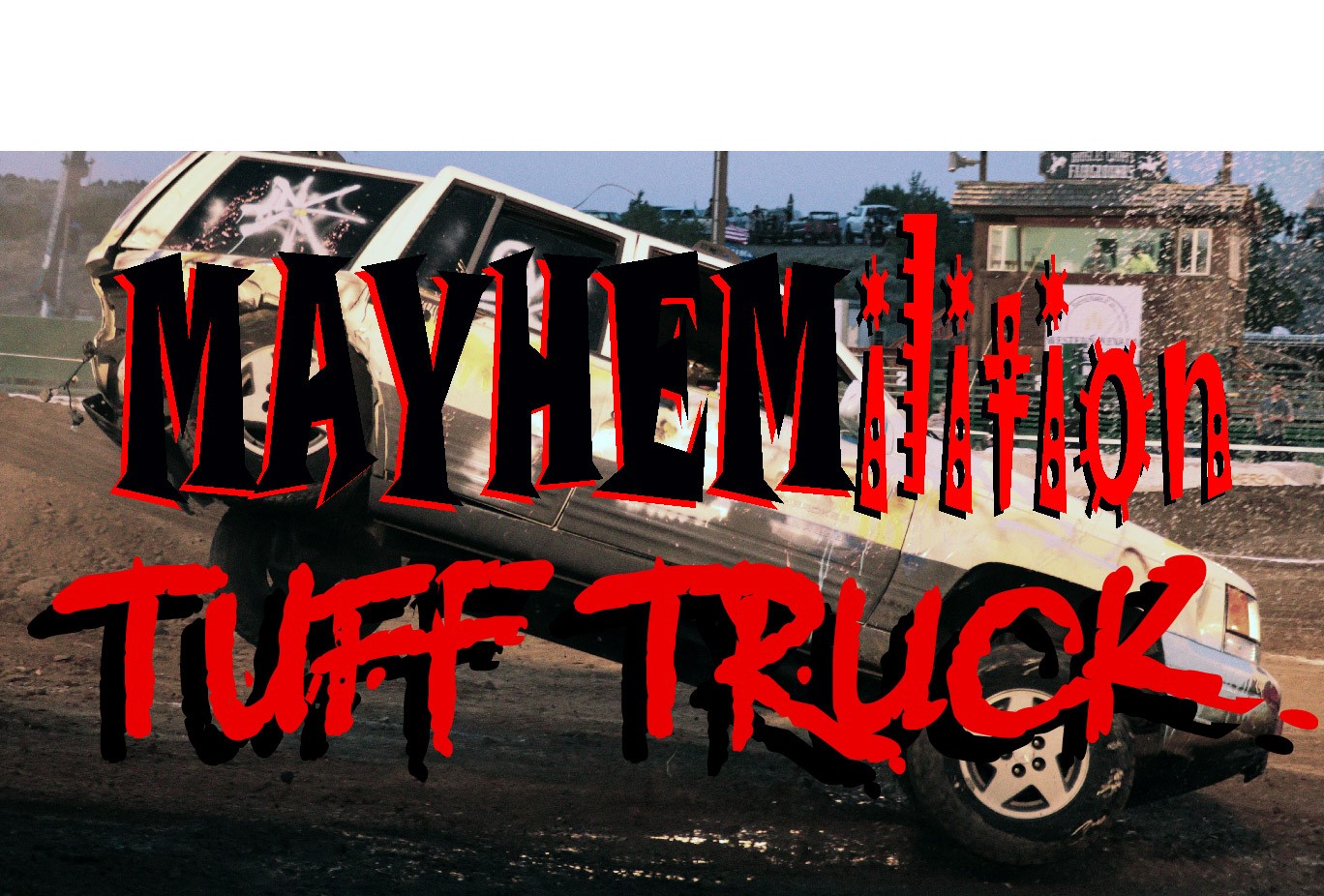 MAYHEMilition - Saturday - TUFF TRUCK image