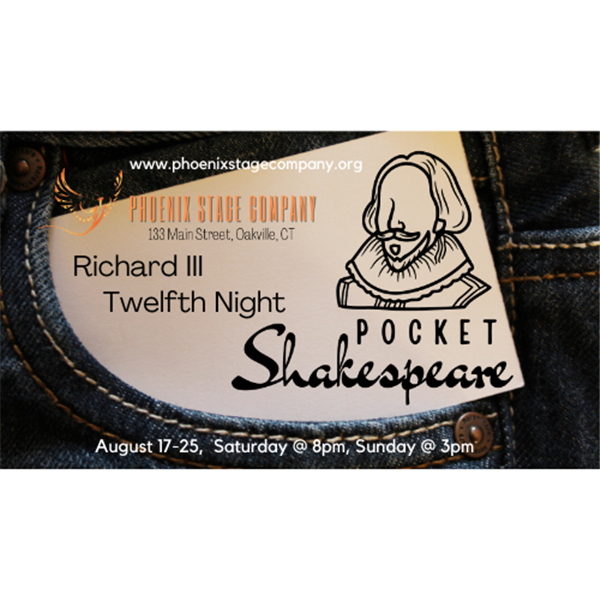 POCKET SHAKESPEARE Richard III and Twleft Night - BOTH shows in ONE hour! on Aug 27, 00:00@Phoenix Stage Company - Buy tickets and Get information on Phoenix Stage Company phoenixstagecompany