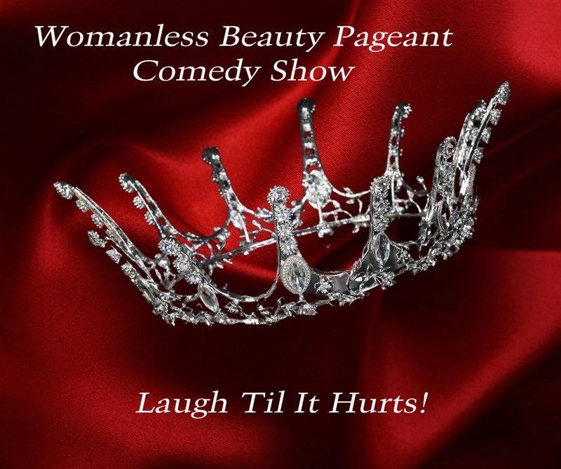 Womanless Beauty Pageant Comedy Show