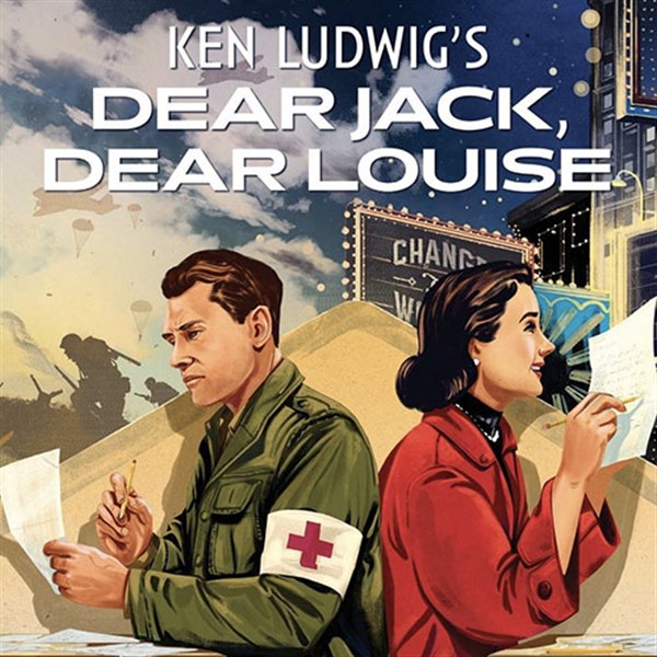 Ken Ludwig's Dear Jack, Dear Louise image