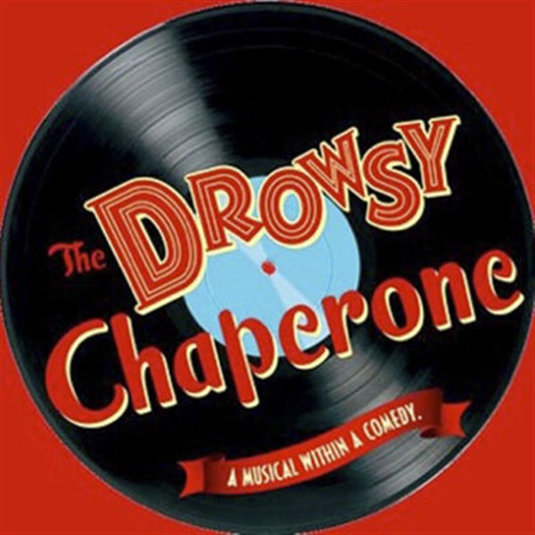 Get Information and buy tickets to The Drowsy Chaperone A Madcap Musical Delight on svct.org