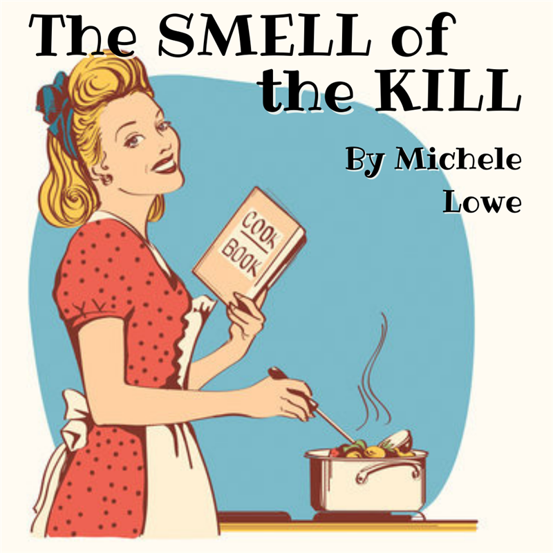The Smell of the Kill
