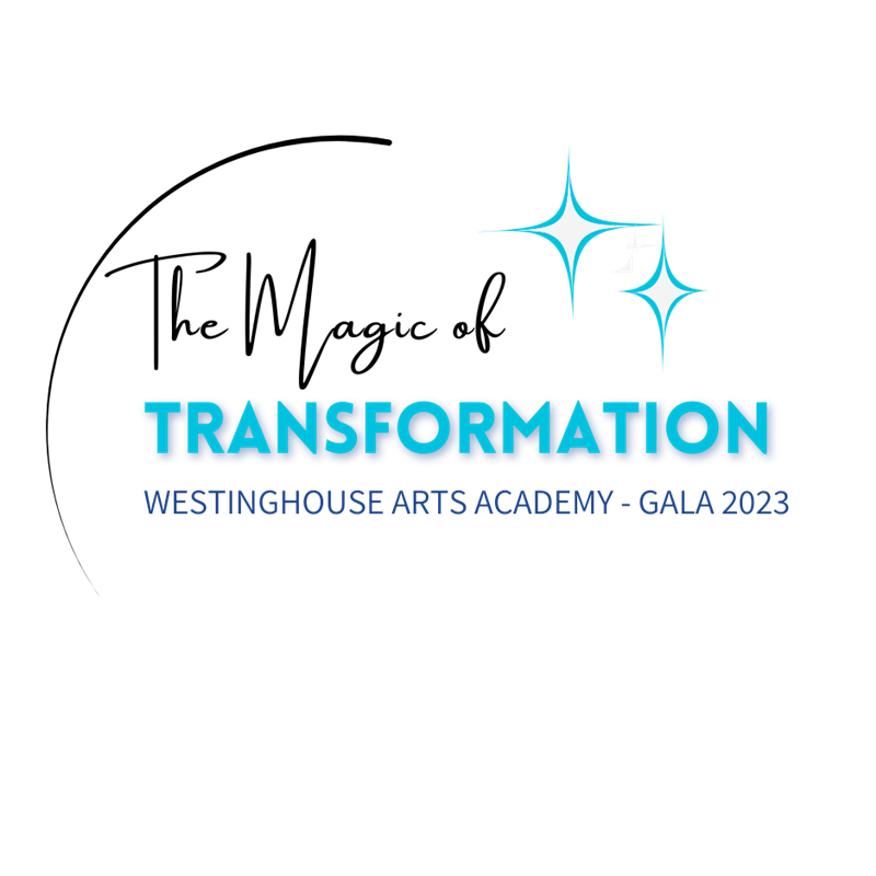 Get Information and buy tickets to The Magic of Transformation: Gala 2023 A night of Transformation and Growth! on Westinghouse Arts Academy