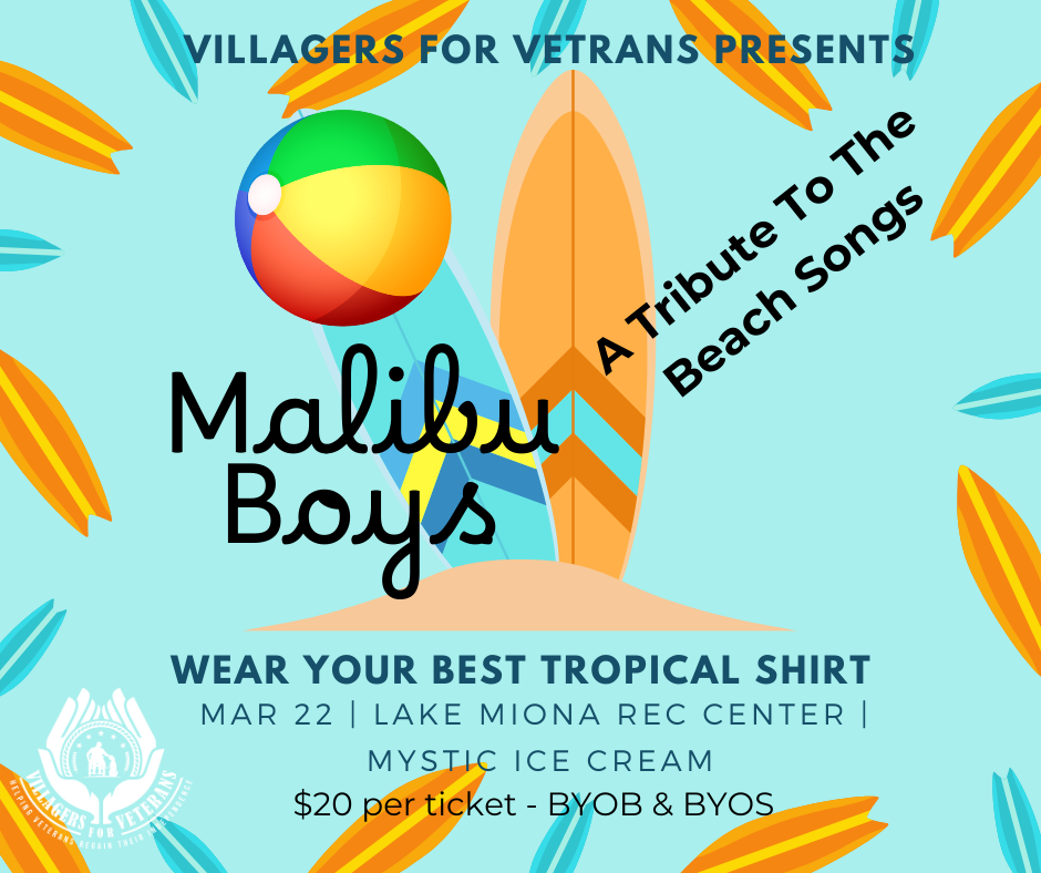 Get information, pick a seat & buy tickets to MALIBU BOYS A Tribute to the Beach Boys on mar. 22, 18:30 @LAKE MIONA 12/28/24 | VIllagers For Veterans | v4v