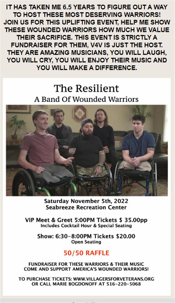 Get Information and buy tickets to AN EVENING WITH THE RESILIENT A band of Wounded Warriors on VIllagers For Veterans