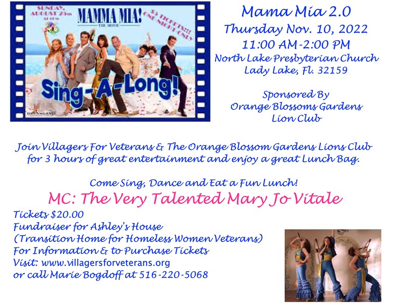 Get Information and buy tickets to MAMA MIA 2.0 Due to overwhelming demand, Mama Mia- Sing along is back on VIllagers For Veterans