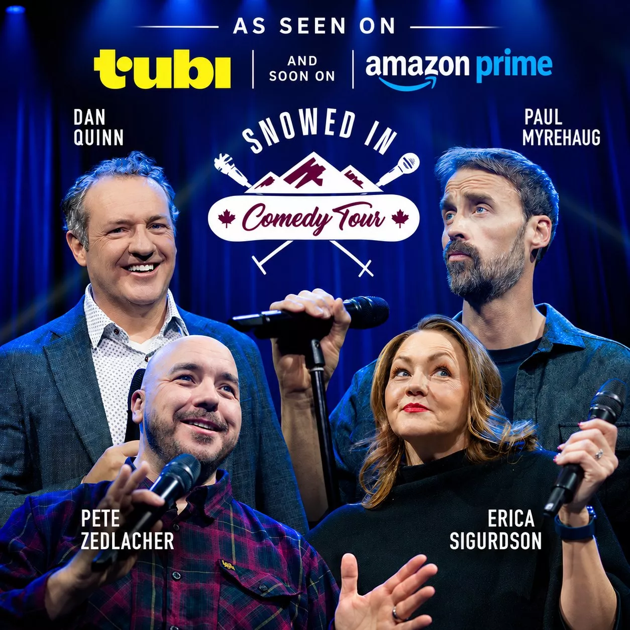 Get information & buy tickets toTonybet Presents: Snowed In Comedy Tour 2027 Dan Quinn, Erica Sigurdson, Paul Myrehaug, Pete Zedlacher on Jan 12, 19:30 @Lester Centre of the Arts