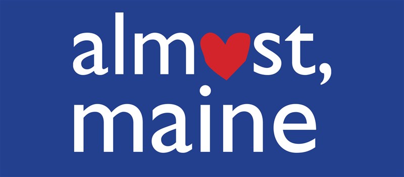 CHSS Presents - Almost Maine