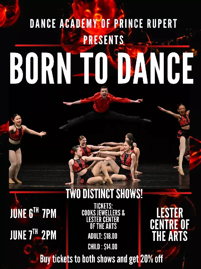 Dance Acadomy of Prince Rupert Presents - Born to Dance - Sunday