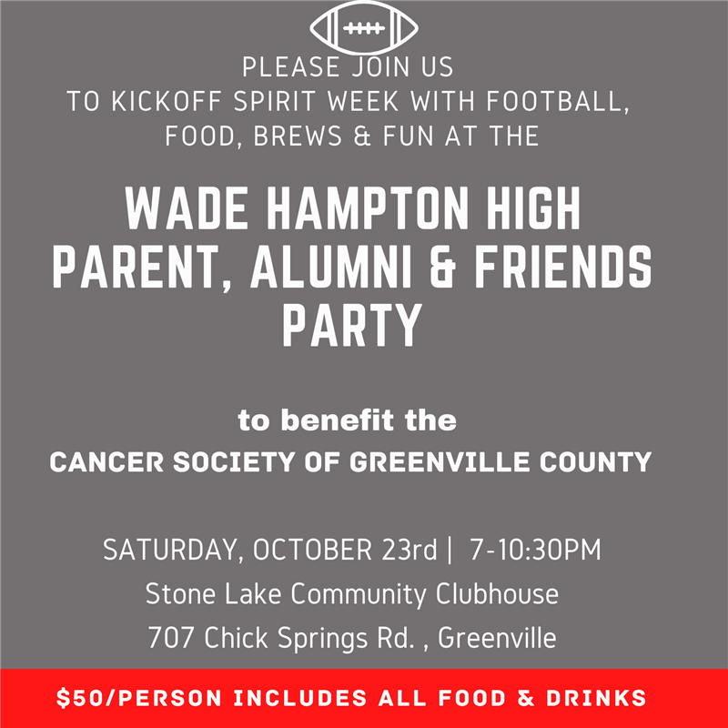 Wade Hampton High Parent, Alumni & Friends Party