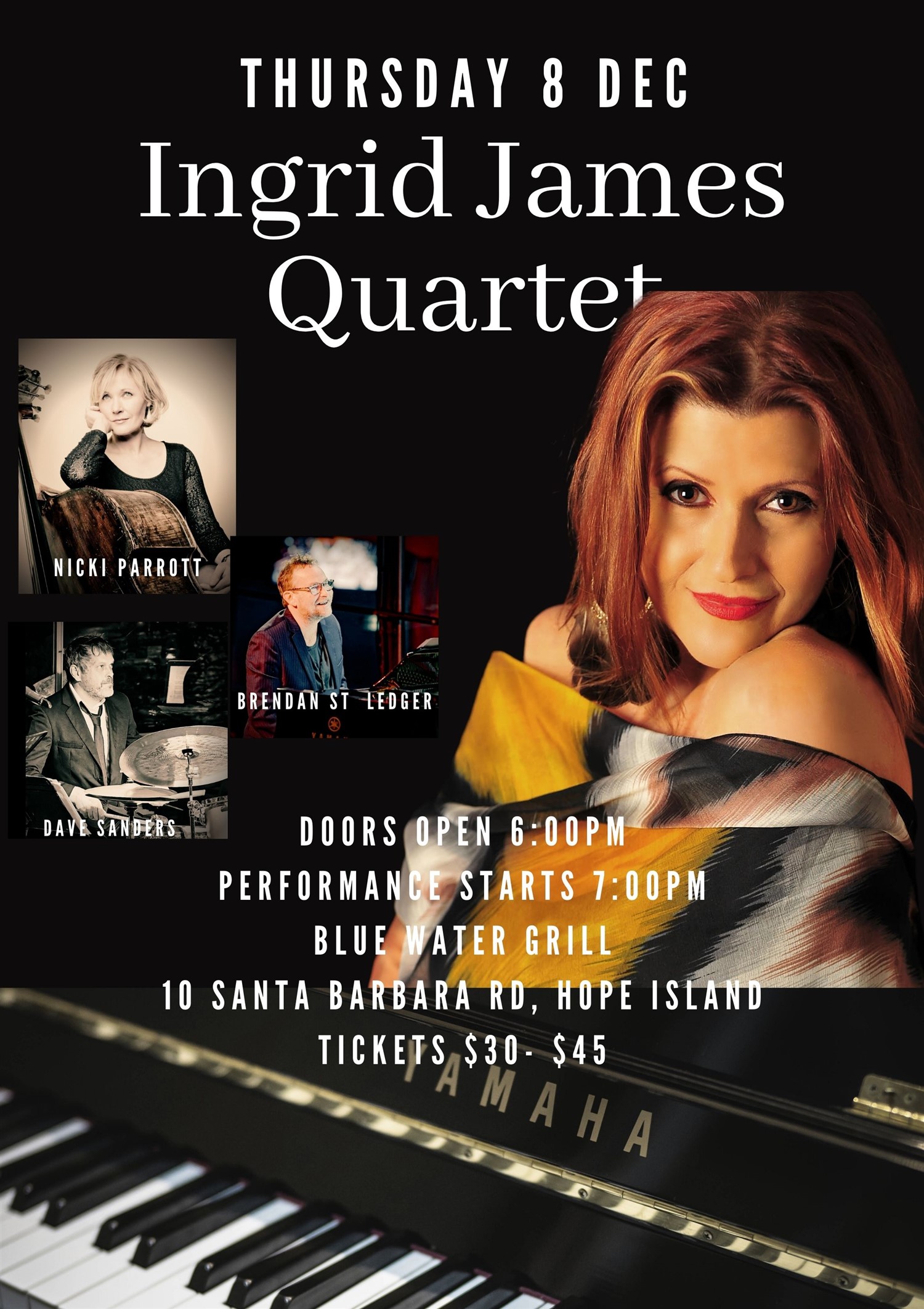 Ingrid James Quartet  on Dec 08, 18:00@Hope Island Jazz - Blue Water Grill - Buy tickets and Get information on  