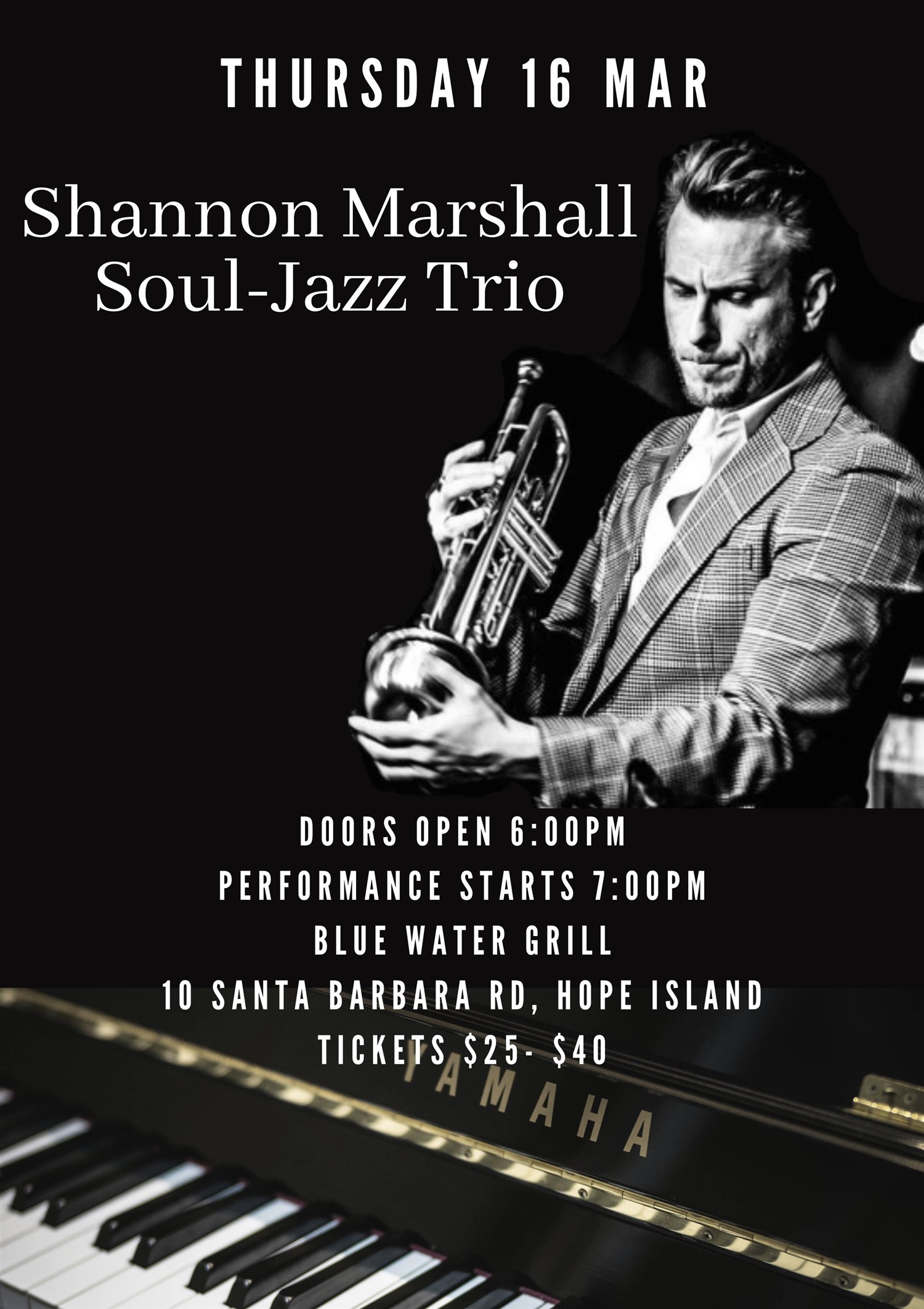 The Shannon Marshall Soul-Jazz Trio  on Mar 16, 18:00@Hope Island Jazz - Blue Water Grill - Buy tickets and Get information on Hope Island Jazz hopeislandjazz.com.au