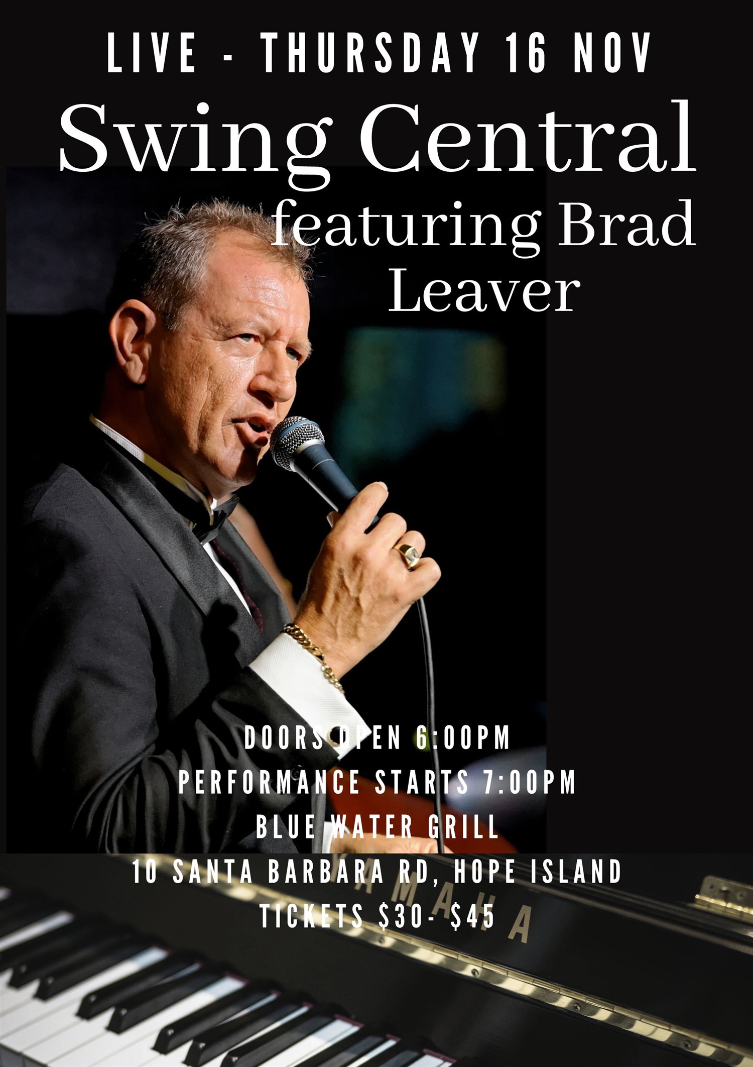 Swing Central featuring Brad Leaver  on Nov 16, 18:00@Hope Island Jazz - Blue Water Grill - Buy tickets and Get information on Hope Island Jazz hopeislandjazz.com.au