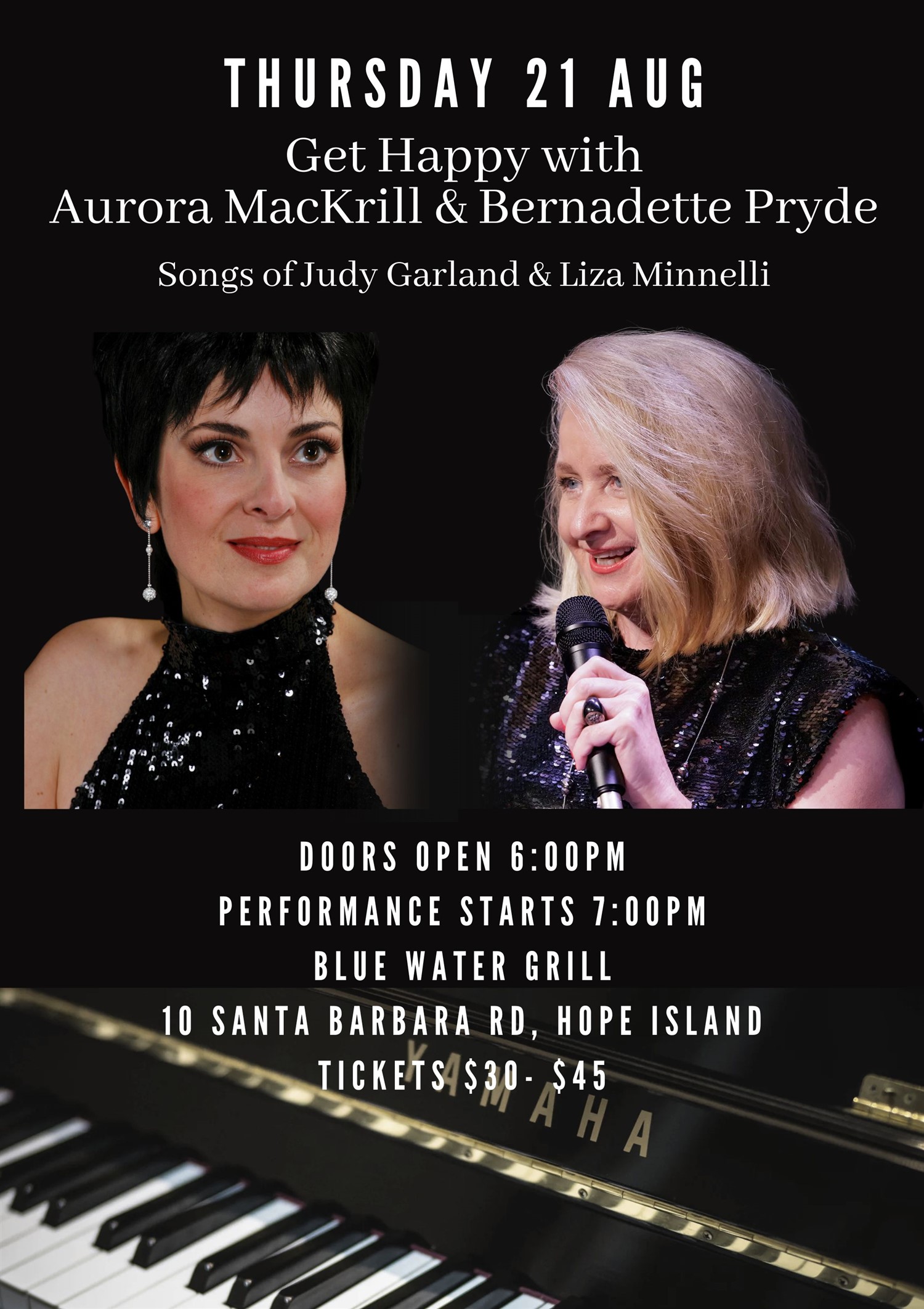 Get information & buy tickets to Get Happy with Aurora MacKrill & Bernadette Pryde Songs of Judy Garland & Liza Minnelli on Aug 21, 18:00 @Hope Island Jazz - Blue Water Grill