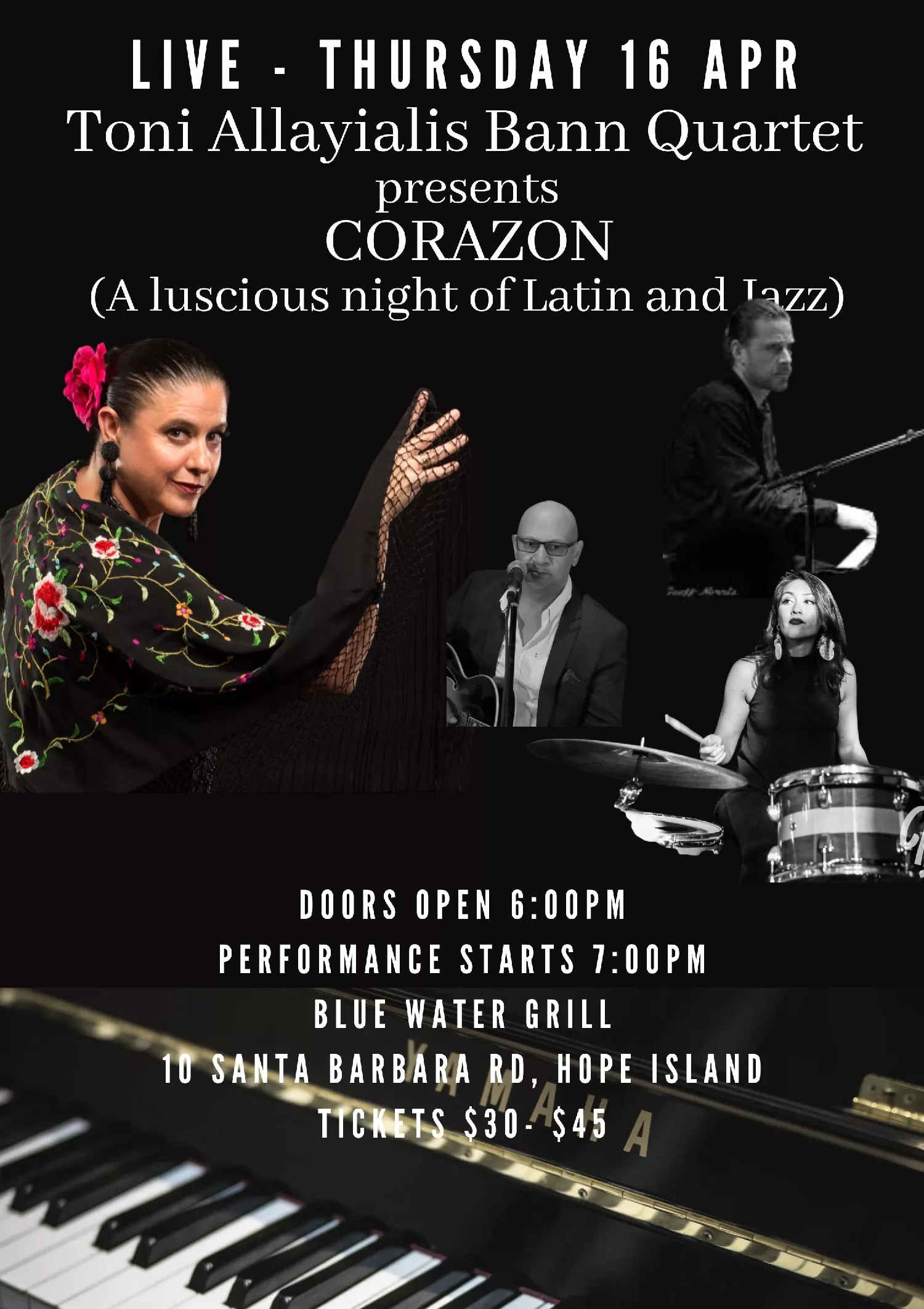 Get information & buy tickets toThe Toni Allayialis Bann Quartet CORAZON (A luscious night of Latin and Jazz) on Apr 16, 18:00 @Hope Island Jazz - Blue Water Grill
