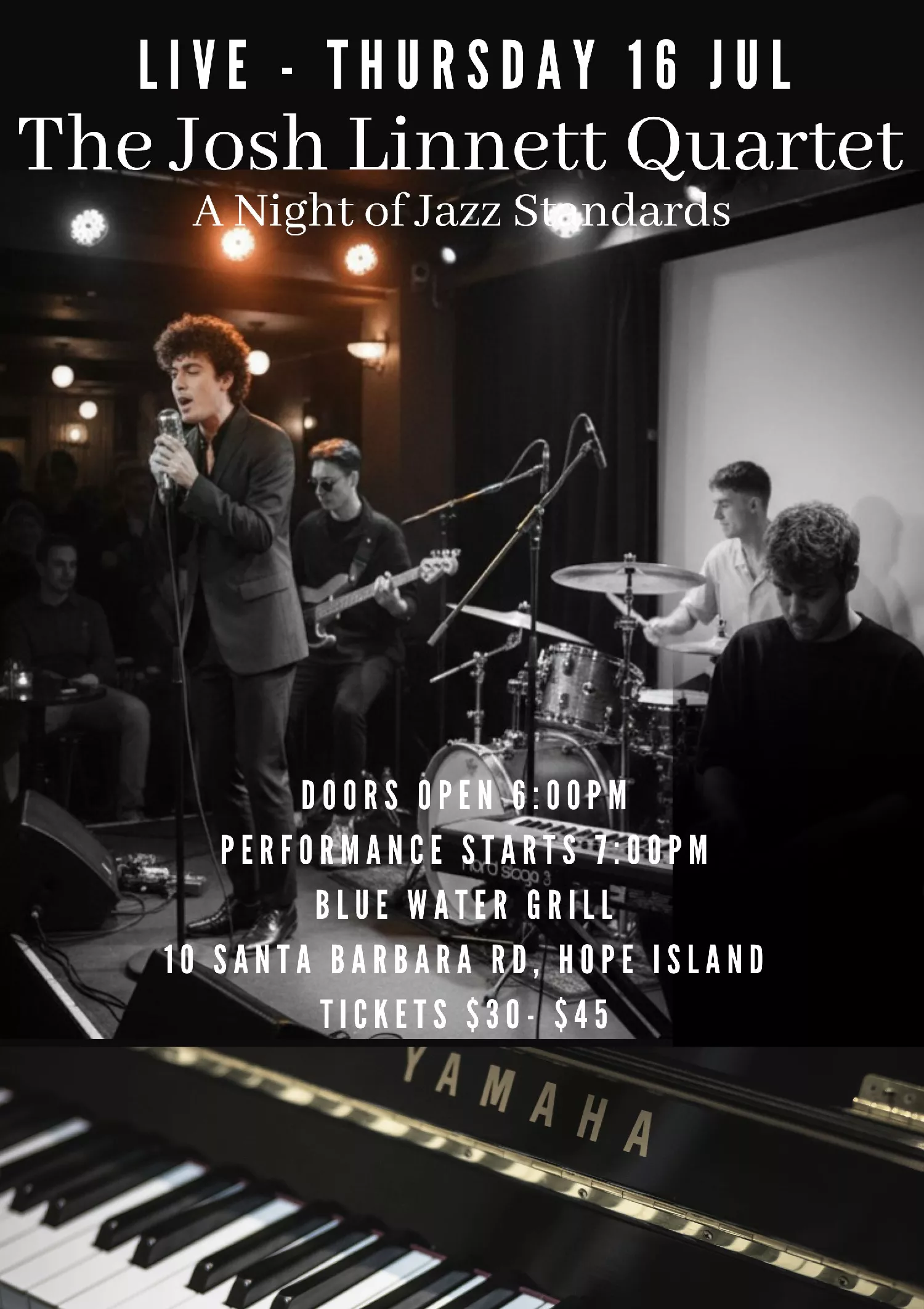 Get information & buy tickets toThe Josh Linnett Quartet A Night of Jazz Standards on Jul 16, 18:00 @Hope Island Jazz - Blue Water Grill | Hope Island Jazz