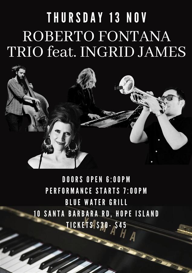 ROBERTO FONTANA TRIO feat. INGRID JAME