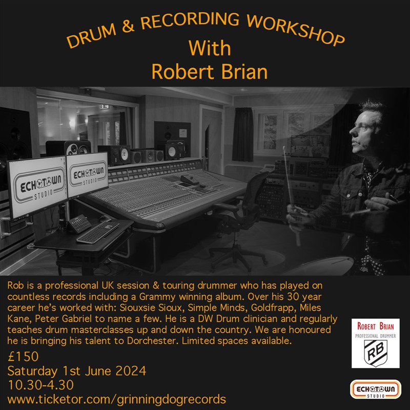 Get Information and buy tickets to Drumming and Recording Workshop with Rob Brian  on Grinning Dog Records