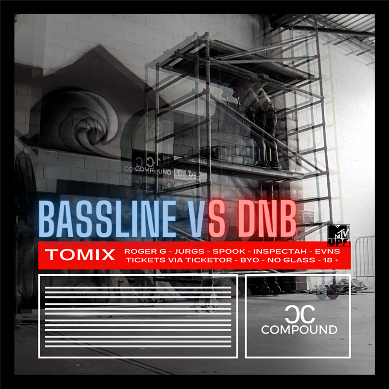 BASSLINE VS DNB - FT TOMIX