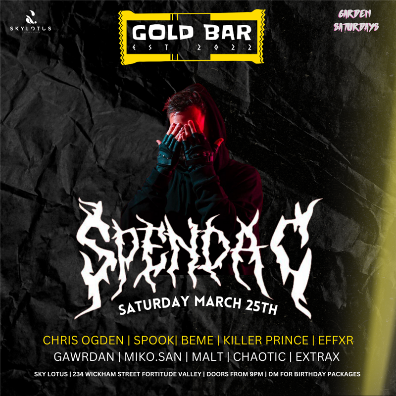 Gold Bar & Sky Lotus present - SPENDA C