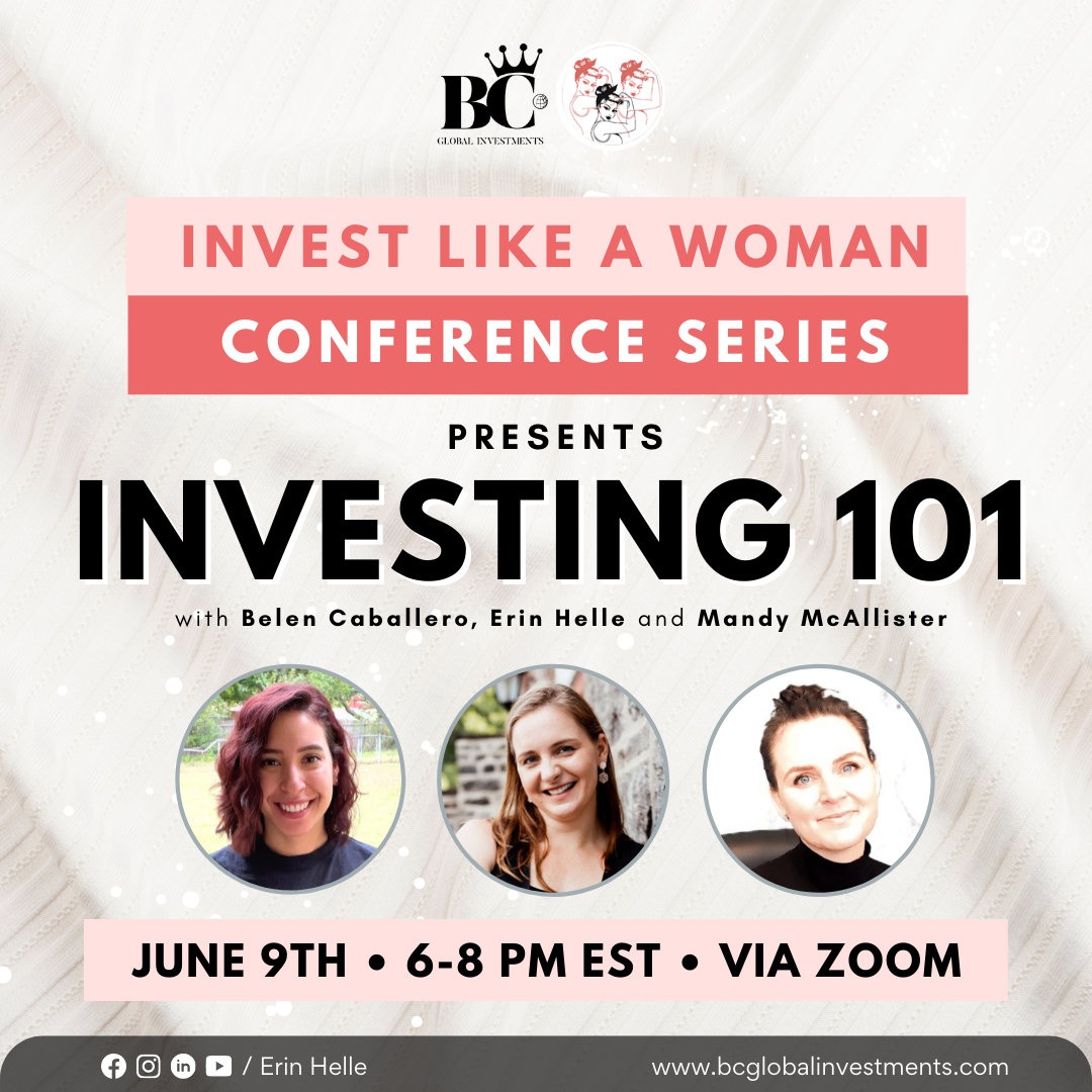 Invest Like A Woman Conference Series Presents INVESTING 101 on Jun 09, 18:00@Zoom - Buy tickets and Get information on Bc global investments.com 