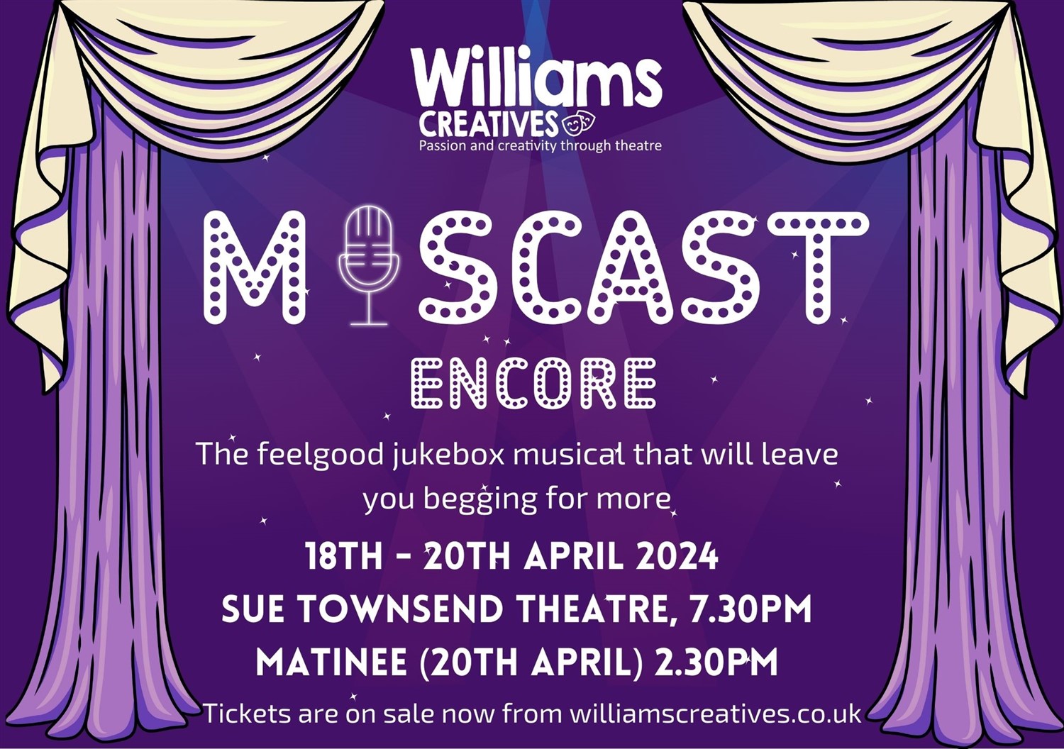 Miscast: Encore! An Encore like no other... on Apr 22, 00:00@Sue Townsend Theatre - Pick a seat, Buy tickets and Get information on Williams Creatives 
