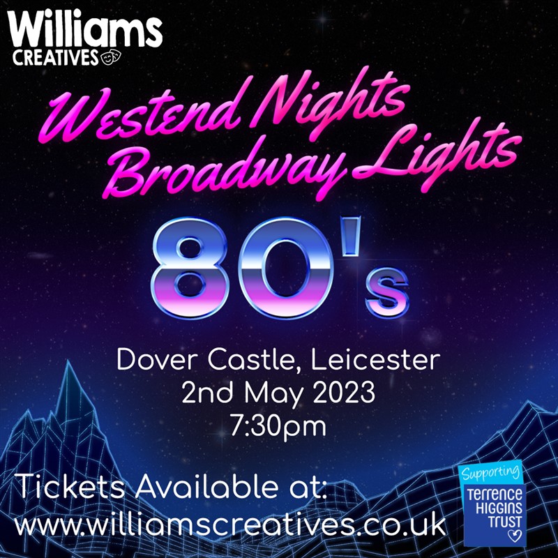 West End Nights, Broadway Lights: 80's