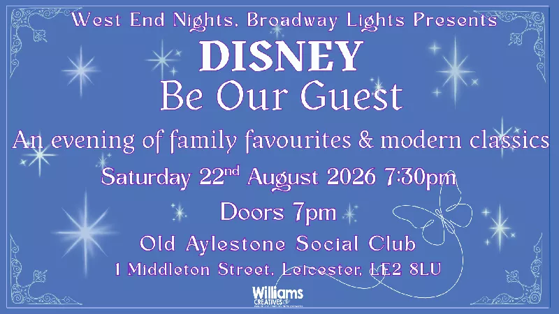 West End Nights; Broadway Lights Presents Disney - Be Our Guest