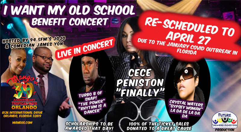 Get Information and buy tickets to I Want My Old School Benefit Concert Live Performances by CeCe Peniston, Crystal Waters & Turbo B of Snap! on Future Dreamers & Achievers