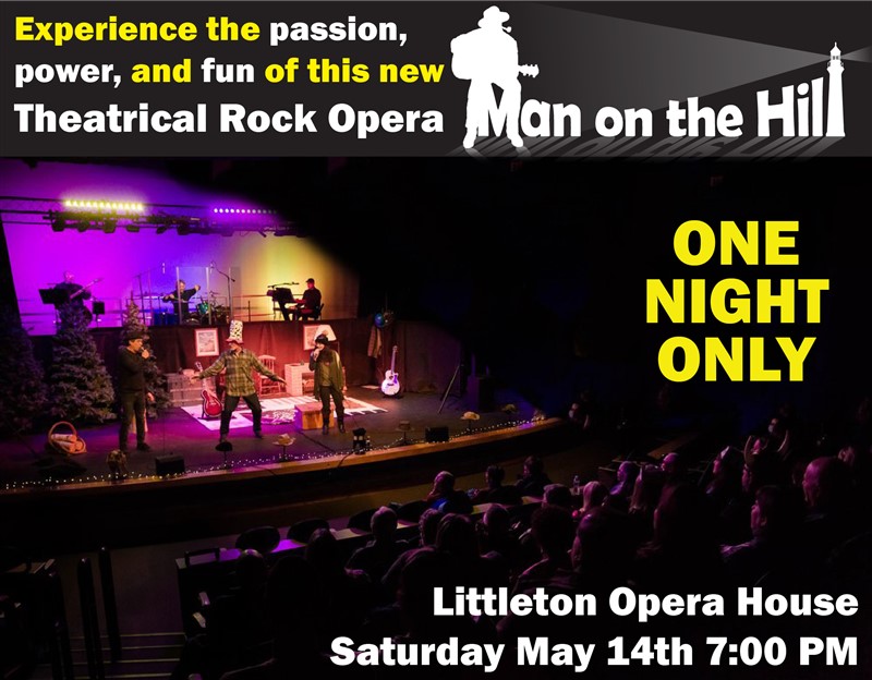 Man On The Hill - Claremone Opera House