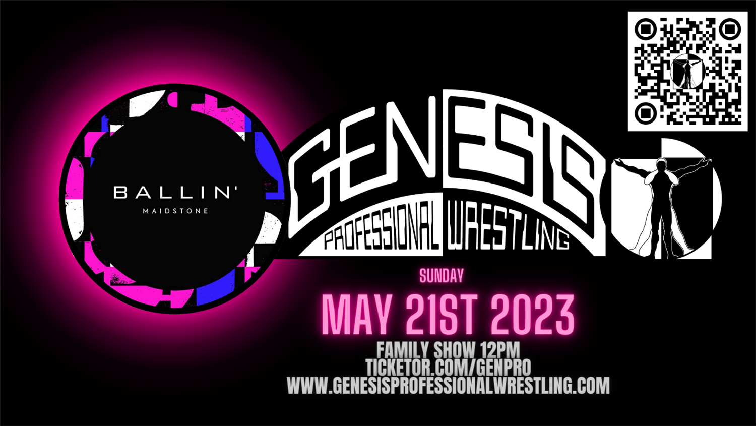 Genesis Professional Wrestling Family Show Ballin' Maidstone, family Show 12PM on May 21, 12:00@Ballin' - Pick a seat, Buy tickets and Get information on Genesis Professional Wrestling 