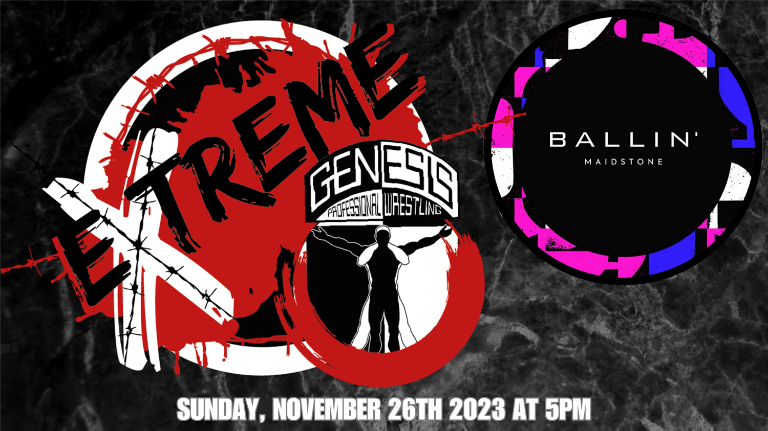 Genesis Professional Wrestling Extreme Ballin' Maidstone, Adult Show 5pm on Nov 26, 17:00@Ballin' - Pick a seat, Buy tickets and Get information on Genesis Professional Wrestling 