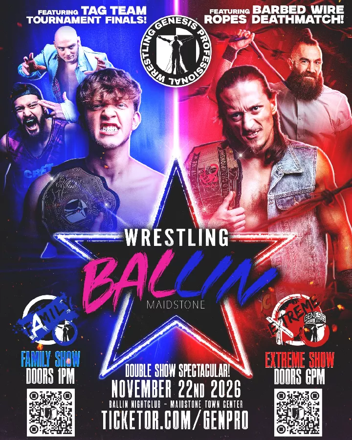 Get Information and buy tickets to Genesis Professional Wrestling, Family Show at Ballin' Ballin' Maidstone, family Show 1PM on Genesis Professional Wrestling