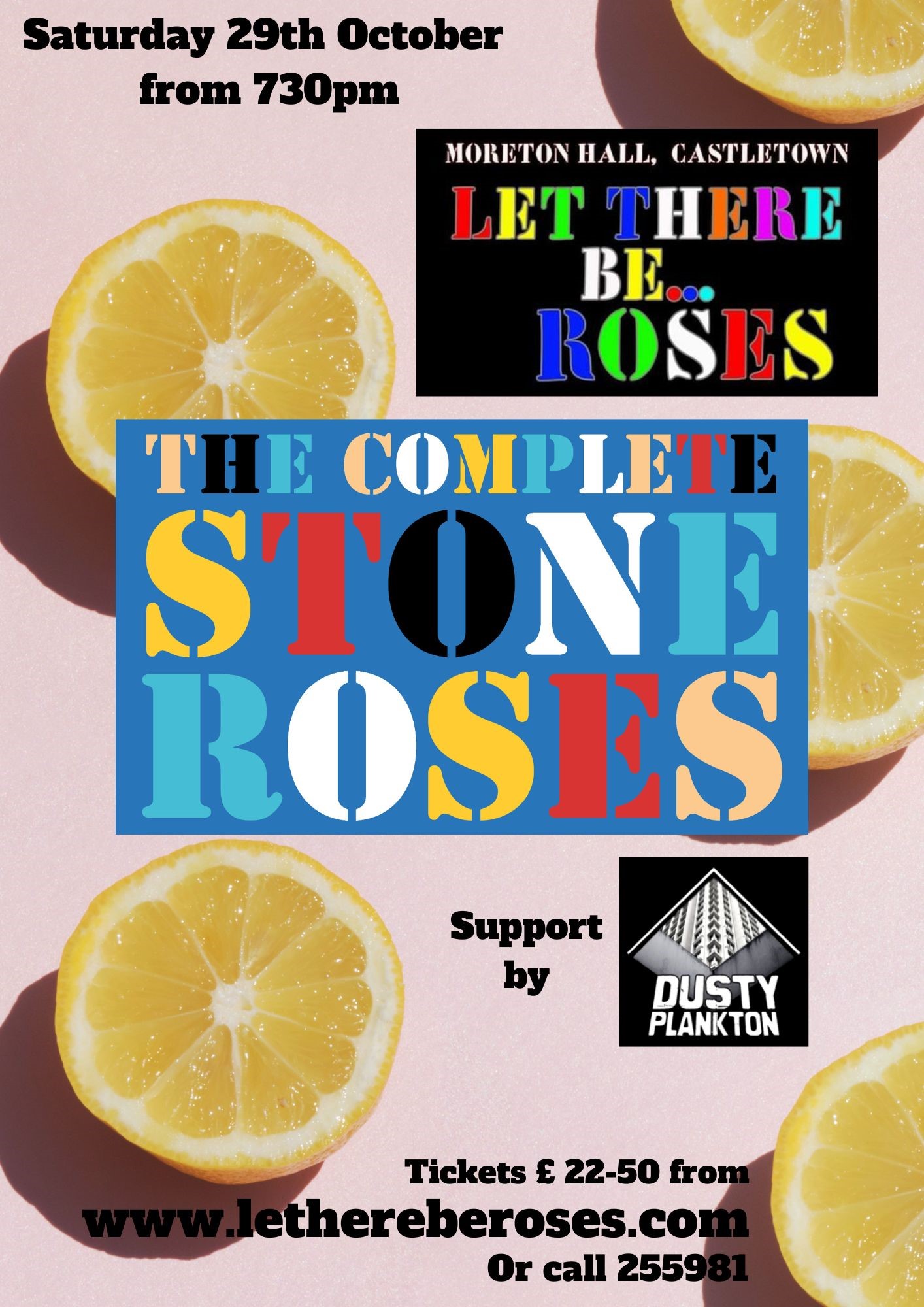 The Complete Stone Roses with Dusty Plankton on oct. 29, 19:30@Morton Hall - Buy tickets and Get information on Romansa Dating 
