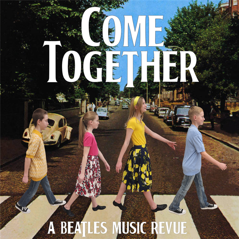 Come Together: A Beatles Music Revue