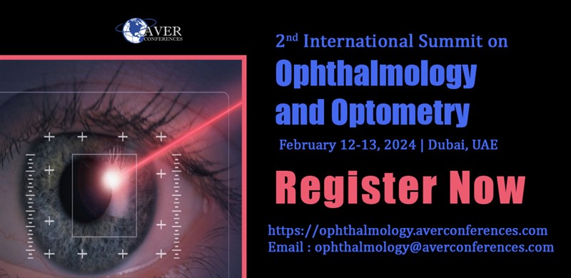 Get Information and buy tickets to 2nd International Summit on Ophthalmology and Optometry Ophthalmology Conference UAE on America From Home
