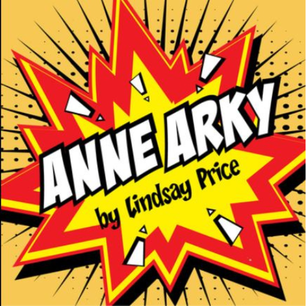 Get Information and buy tickets to Anne Arky  on Break-A-Leg Theatre