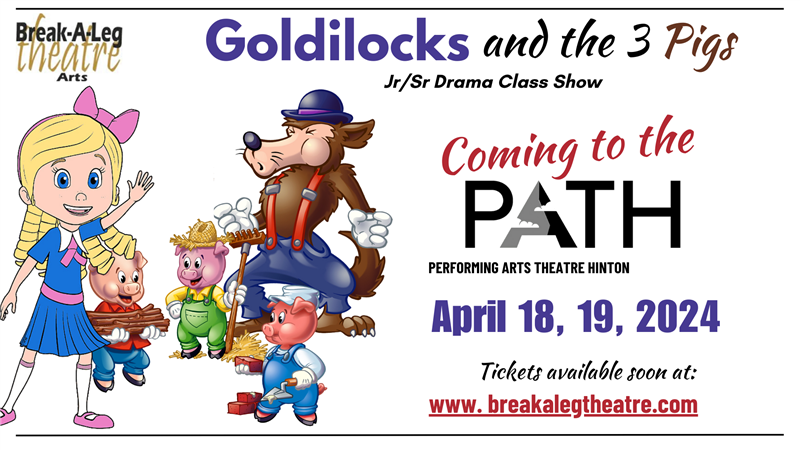 Get Information and buy tickets to Goldilocks and the Three...PIGS!! Written by Larry Damico                  Direction by Don Engerdahl on Break-A-Leg Theatre