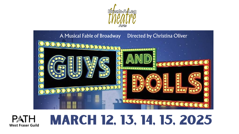 Get Information and buy tickets to Guys & Dolls A Musical Fable of Broadway on Break-A-Leg Theatre