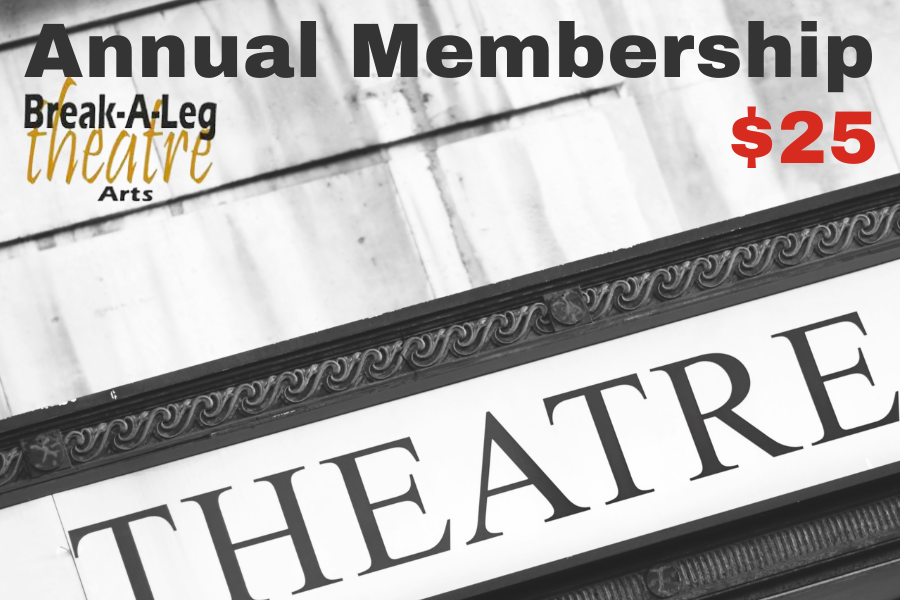 Break-A-Leg Theatre Membership