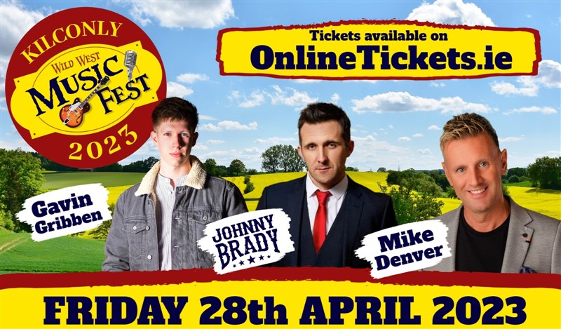 Get Information and buy tickets to Wild West Music Fest 2023 Friday Mike Denver + Johnny Brady + Gavin Gribben on onlinetickets.ie