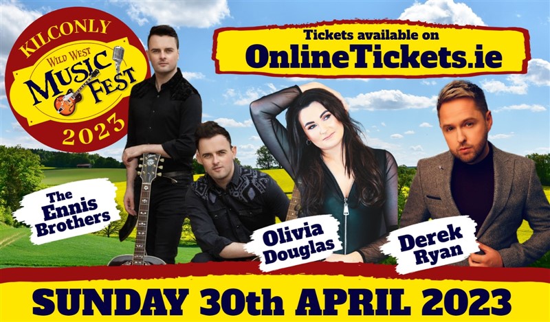 Get Information and buy tickets to Wild West Music Fest 2023 Sunday Derek Ryan + Olivia Douglas + Ennis Brothers on onlinetickets.ie