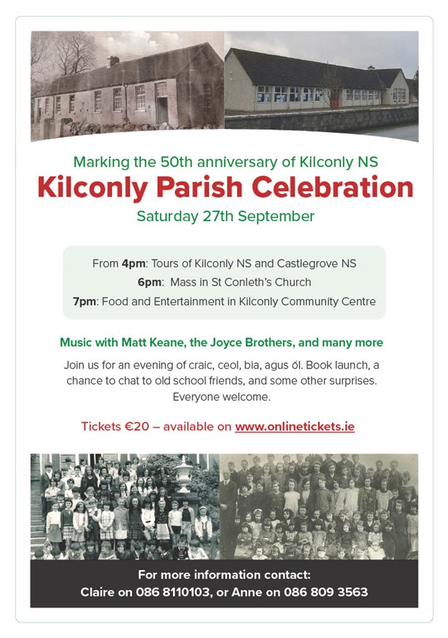 Get Information and buy tickets to Kilconly Parish Celebration 50 Years School Reunion on onlinetickets ie