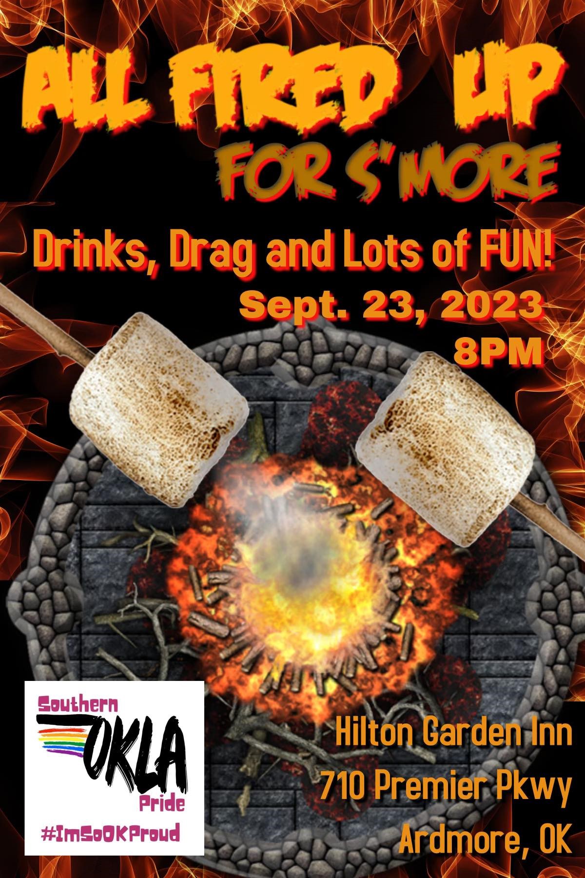 All Fired Up For S'more September 23 Drag Show on Sep 23, 20:00@Hilton Garden Inn - Buy tickets and Get information on Southern Oklahoma Pride Event, 