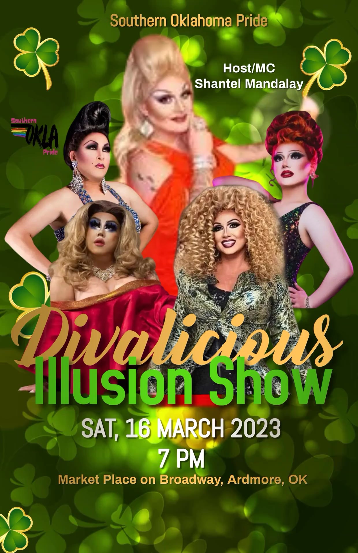 DIVALICIOUS Illusions Show Hosted by Shantel Mandalay on Mar 16, 19:00@Market Place on Broadway - Buy tickets and Get information on Southern Oklahoma Pride Event, 
